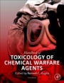 Handbook of Toxicology of Chemical Warfare Agents - ISBN 9780128190906