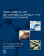 Food, Medical, and Environmental Applications of Polysaccharides - ISBN 9780128192399