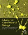 Advances in Cyanobacterial Biology - ISBN 9780128193112