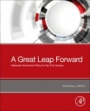 A Great Leap Forward: Heterodox Economic Policy for the 21st Century - ISBN 9780128193808