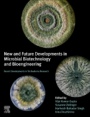 New and Future Developments in Microbial Biotechnology and Bioengineering: Recent Developments in Trichoderma Research - ISBN 9780128194539
