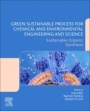 Green Sustainable Process for Chemical and Environmental Engineering and Science: Sustainable Organic Synthesis - ISBN 9780128195390