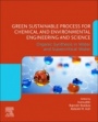 Green Sustainable Process for Chemical and Environmental Engineering and Science: Organic Synthesis in Water and Supercritical Water - ISBN 9780128195420