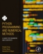 Python Programming and Numerical Methods: A Guide for Engineers and Scientists - ISBN 9780128195499
