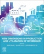 New Dimensions in Production and Utilization of Hydrogen - ISBN 9780128195536