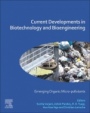 Current Developments in Biotechnology and Bioengineering: Emerging Organic Micro-pollutants - ISBN 9780128195949