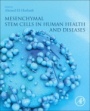 Mesenchymal Stem Cells in Human Health and Diseases - ISBN 9780128197134