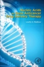Nucleic Acids as Gene Anticancer Drug Delivery Therapy - ISBN 9780128197776