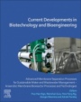 Current Developments in Biotechnology and Bioengineering: Advanced Membrane Separation Processes for Sustainable Water and Wastewater Management – Anaerobic Membrane Bioreactor Processes and Technol -