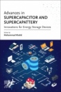 Advances in Supercapacitor and Supercapattery: Innovations in Energy Storage Devices - ISBN 9780128198971