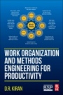 Work Organization and Methods Engineering for Productivity - ISBN 9780128199565