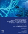 Identification and Quantification of Drugs, Metabolites, Drug Metabolizing Enzymes, and Transporters: Concepts, Methods and Translational Sciences - ISBN 9780128200186
