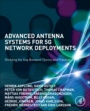 Advanced Antenna Systems for 5G Network Deployments: Bridging the Gap Between Theory and Practice - ISBN 9780128200469