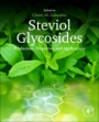 Steviol Glycosides: Production, Properties, and Applications - ISBN 9780128200605