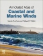 Annotated Atlas of Coastal and Marine Winds - ISBN 9780128200612