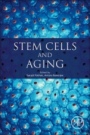Stem Cells and Aging - ISBN 9780128200711