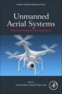 Unmanned Aerial Systems: Theoretical Foundation and Applications - ISBN 9780128202760