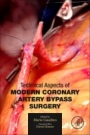 Technical Aspects of Modern Coronary Artery Bypass Surgery - ISBN 9780128203484