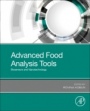 Advanced Food Analysis Tools: Biosensors and Nanotechnology - ISBN 9780128205914