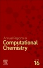 Annual Reports on Computational Chemistry - ISBN 9780128206942
