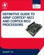 Definitive Guide to Arm Cortex-M23 and Cortex-M33 Processors - ISBN 9780128207352