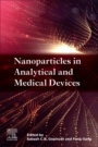 Nanoparticles in Analytical and Medical Devices - ISBN 9780128211632