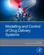 Modeling and Control of Drug Delivery Systems - ISBN 9780128211854