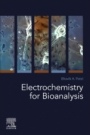 Electrochemistry for Bioanalysis - ISBN 9780128212035
