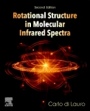 Rotational Structure in Molecular Infrared Spectra - ISBN 9780128213360