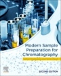 Modern Sample Preparation for Chromatography - ISBN 9780128214053