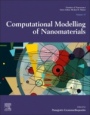 Computational Modelling of Nanomaterials - ISBN 9780128214954