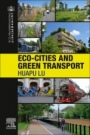 Eco-Cities and Green Transport - ISBN 9780128215166
