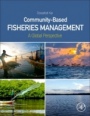 Community-Based Fisheries Management: A Global Perspective - ISBN 9780128217238