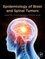 Epidemiology of Brain and Spinal Tumors - ISBN 9780128217368
