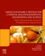 Green Sustainable Process for Chemical and Environmental Engineering and Science: Plant-Derived Green Solvents: Properties and Applications - ISBN 9780128218860