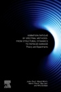 Vibration Fatigue by Spectral Methods: From Structural Dynamics to Fatigue Damage – Theory and Experiments - ISBN 9780128221907