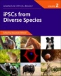 iPSCs from Diverse Species - ISBN 9780128222287