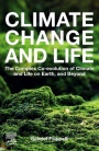 Climate Change and Life, The Complex Co-evolution of Climate and Life on Earth, and Beyond - ISBN 9780128225684