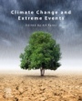 Climate Change and Extreme Events - ISBN 9780128227008