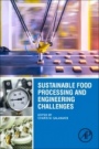 Sustainable Food Processing and Engineering Challenges - ISBN 9780128227145