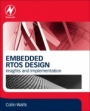 Embedded RTOS Design: Insights and Implementation - ISBN 9780128228517