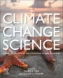 Climate Change Science: Causes, Effects and Solutions for Global Warming - ISBN 9780128237670