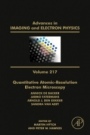 Quantitative Atomic-Resolution Electron Microscopy - ISBN 9780128246078
