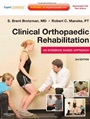 Clinical Orthopaedic Rehabilitation: An Evidence-based Approach, 3 Rev ed. - ISBN 9780323055901