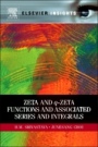 Zeta and q-Zeta Functions and Associated Series and Integrals - ISBN 9780323165266