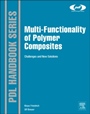Multifunctionality of Polymer Composites: Challenges and New Solutions - ISBN 9780323264341