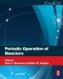 Periodic Operation of Chemical Reactors - ISBN 9780323282130