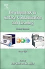 Developments in Surface Contamination and Cleaning, Volume 8: Cleaning Techniques - ISBN 9780323299619