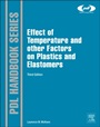 The Effect of Temperature and other Factors on Plastics and Elastomers - ISBN 9780323310161