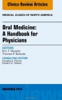 Oral Medicine: a Handbook for Physicians, an Issue of Medical Clinics - ISBN 9780323323819